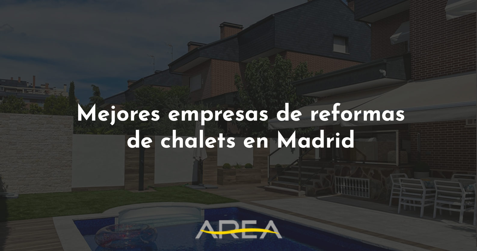 mejores empresas de reformas de chalets